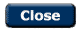 Close